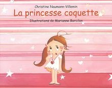 Princesse coquette de - la,