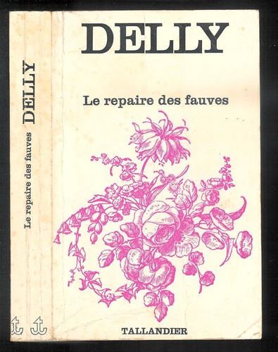 Delly repaire des - repaire, fauves