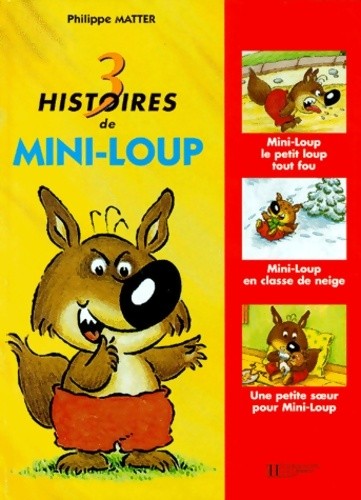 Histoires mini loup - mini-loup,
