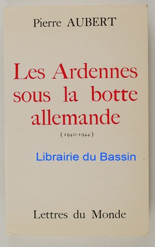 Les ardennes sous botte - les,