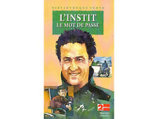 Livre - L'Instit le mot de passe - Sarah Cohen-Scali - Bibliothèque verte