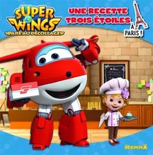 Super Wings - Une recette trois étoiles, Collectif