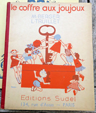 ENFANTINA/LE COFFRE AUX JOUJOUX/BERGER-TRUILLET/ED SUDEL/1949/SCOLAIRE/COLLECTOR