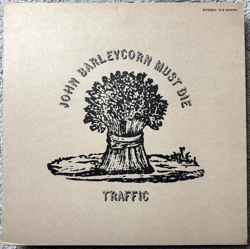Traffic john barleycorn must - john,