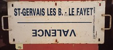 Plaque train SNCF St GERVAIS LES BAINS LE FAYET VALENCE * CHAMBERY MARSEILLE 160