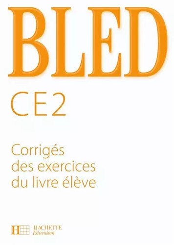 Bled ce2 corrigés - -,