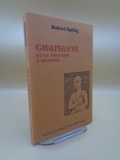 Robert Sailley : CHAITANYA et la dévotion à Krishna