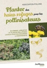 Planter des haies refuges pour les pollinisateurs : 8... | Livre | état très bon
