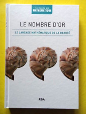 Collection Le Monde est Mathématique Le Nombre d'Or Editions RBA 2019