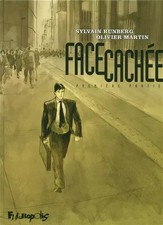 Face cachée (Tome 1-Première partie), Sylvain Runberg, Olivier Martin et Olivier