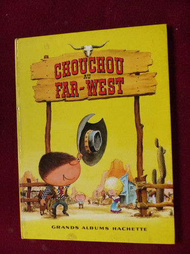 Chouchou far west grands - chouchou, au