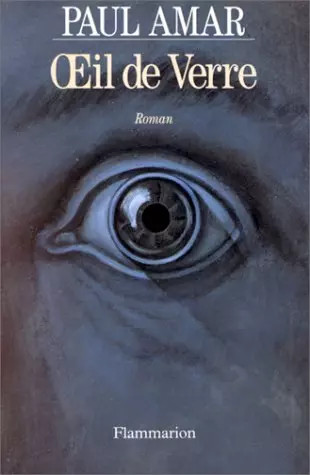Oeil verre paul amar - verre,,
