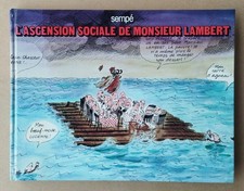 SEMPÉ --- L'ASCENSION SOCIALE DE MONSIEUR LAMBERT -- EO DENOËL 1975. QUASI NEUF.