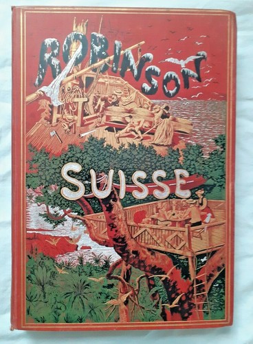 Robinson suisse par wyss ed - robinson,