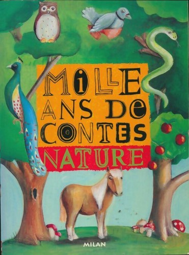 Mille ans contes - mille, nature