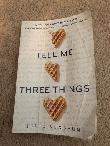 Tell three things julie - me,