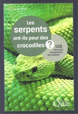 Les serpents ont-ils peur des