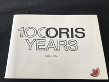 Watch catalog / Catalogue montres ORIS 2004 "100 years " 88 pages + tarif €
