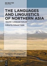Edward Vajda The Languages and Linguistics of Northern Asia (Relié)