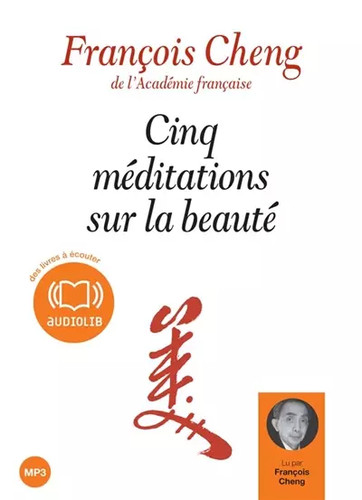 Cinq méditations sur - , la