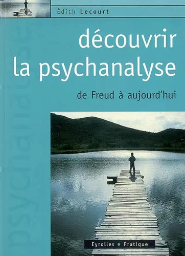 Découvrir psychanalyse - découvrir,