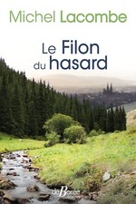 Le Filon du hasard.Michel