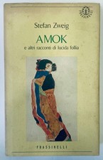 AMOK E ALTRI RACCONTI DI LUCIDA FOLLIA | 1992 | STEFAN ZWEIG -