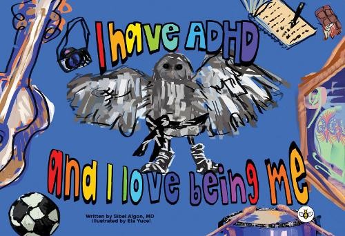 Sibel algon have adhd - sibel,