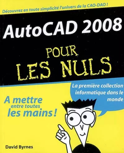 Autocad 2008 pour les - les, nuls