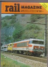 RAIL MAGAZINE N°90 ARLBERG / LA 1er LOCO VAPEUR / LA SEUDRE - DEPOT OFFENBURG  