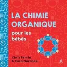 Chimie organique pour les - chimie,