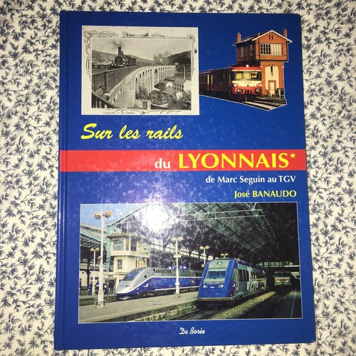 Sur les rails - lyonnais, de