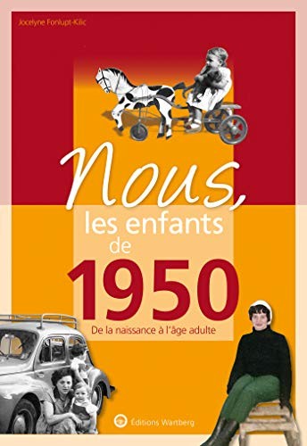 Nous les enfants 1950 - de, de