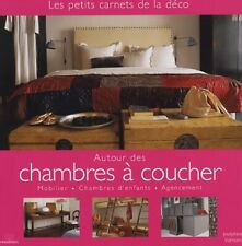 Autour des chambres à coucher