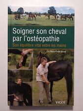 Livre - Soigner son cheval par l'ostéopathie - Marie-Odile Sautel