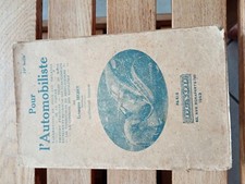 AUTOMOBILE/POUR L AUTOMOBILISTE/G.MOHR/ED DUNOD/1943/MANUEL PROFESSIONNEL