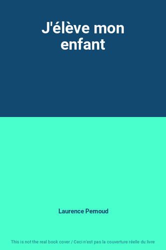 élève mon enfant laurence - mon,