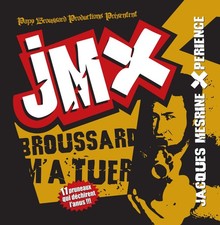 Jacques Mesrine Xperience Broussard M'A Tuer - LP 33T