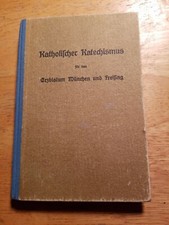 Katholischer Katechismus fur bas Ezbistum Munchen und Freifing