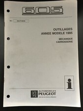 manuel d’atelier 634-F-09/94 peugeot 605 outillage modèle 95