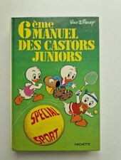 livre 6e MANUEL DES CASTORS JUNIORS Hachette Walt Disney 1980