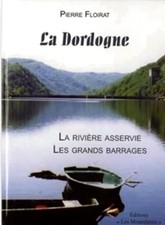 La Dordogne - La Rivière