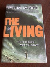 The Living by Matt De La Peña