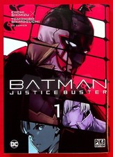 BATMAN JUSTICE BUSTER T. 1 -