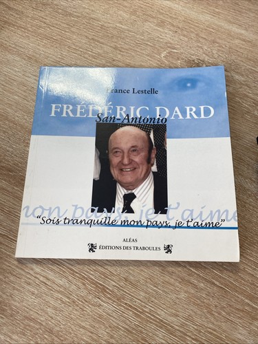 Frédéric dard sois - dard,