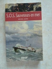 S.O.S. SAUVETEURS EN MER