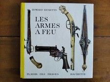 Ancien livre (1963) : LES ARMES A FEU par Howard Ricketts - Librairie Hachette