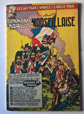 Les histoires vraies de l'Oncle Paul Comment naquit la Marseillaise - EO 1953