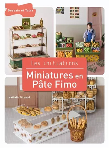 Miniatures pâte fimo - pâte,