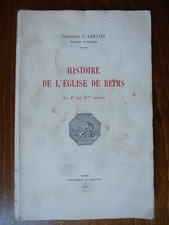 Histoire de l'église de Reims du I° au V° siècle, Chanoine Jean Leflon 1941